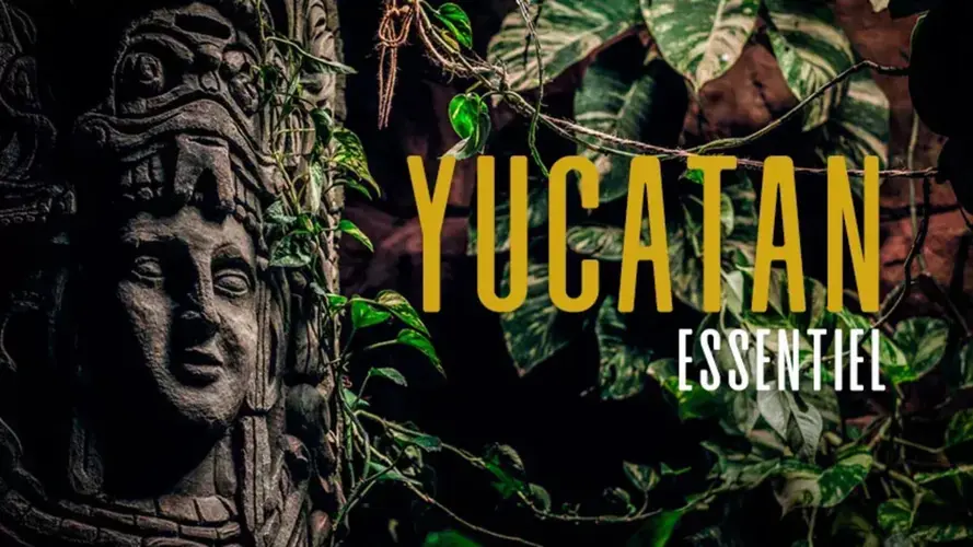 Yucatán Essentiel