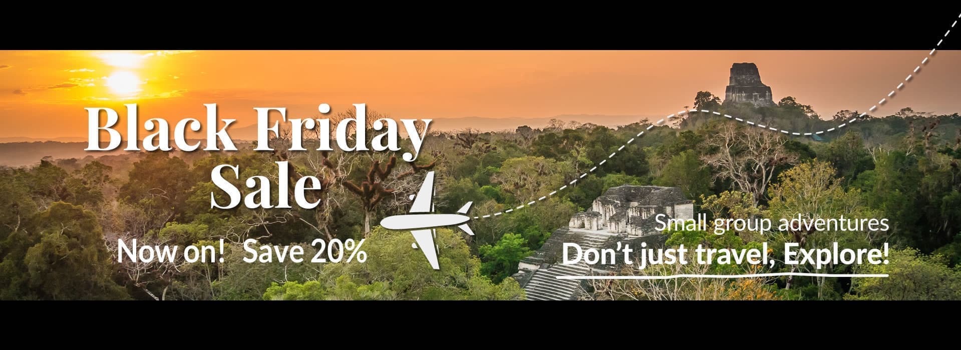 Explore Black Friday Offer