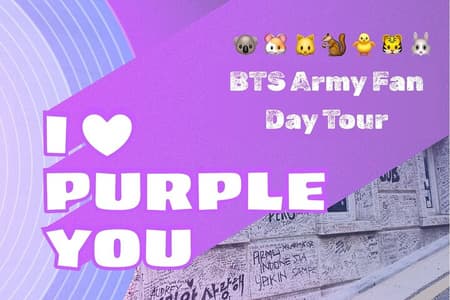 BTS Army Fan Day Tour from Seoul (Follow K-Pop Star Footsteps)