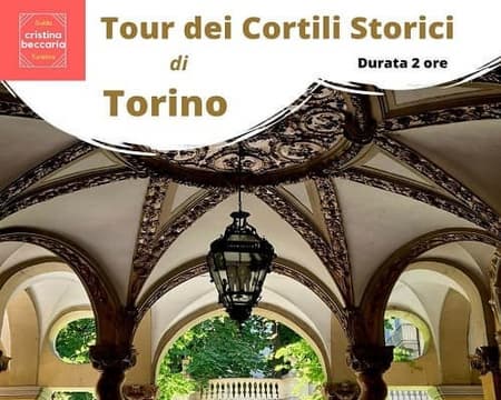 Tour dei Cortili Storici di Torino