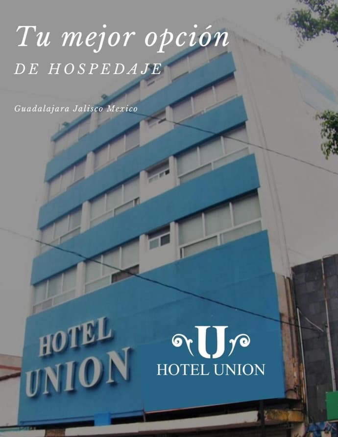 Hotel Union Guadalajara, 