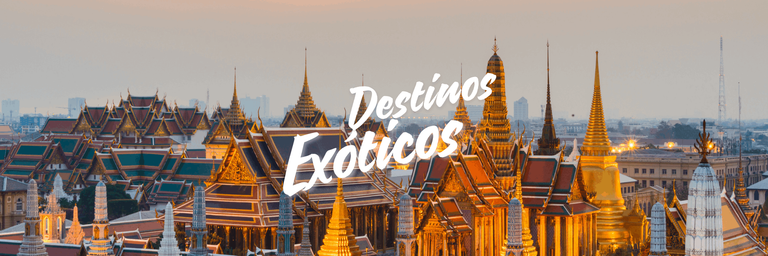 Destinos exóticos