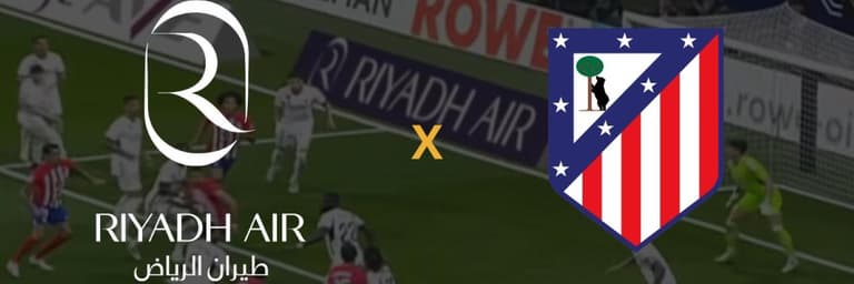 Image - Riyadh Air & Atletico de Madrid 